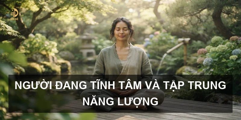 Người đang tĩnh tâm và tập trung năng lượng