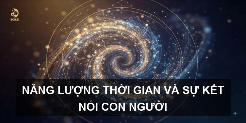 Năng lượng thời gian và sự kết nối con người