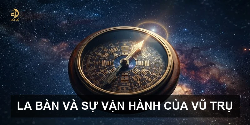 La bàn và sự vận hành của vũ trụ