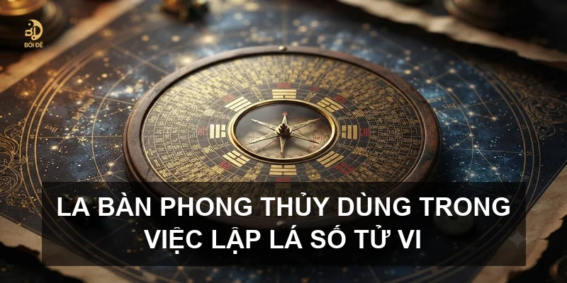La bàn phong thủy dùng trong việc lập lá số tử vi