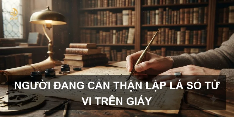 Người đang cẩn thận lập lá số tử vi trên giấy