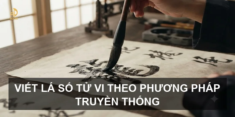 Viết lá số tử vi theo phương pháp truyền thống