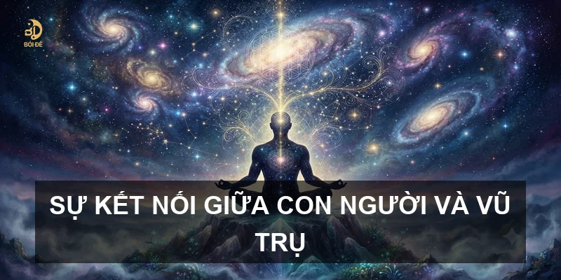 Sự kết nối giữa con người và vũ trụ