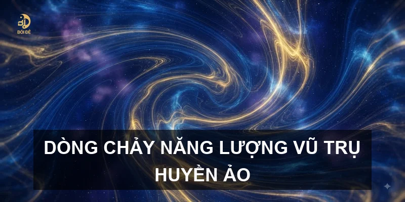 Dòng chảy năng lượng vũ trụ huyền ảo
