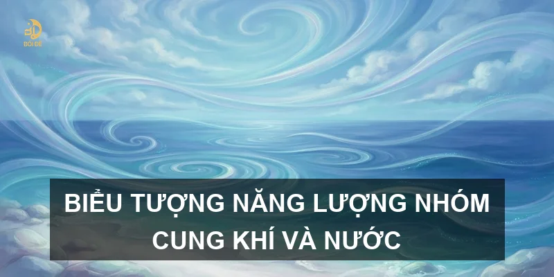 Biểu tượng năng lượng nhóm cung Khí và Nước