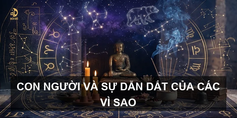 Con người và sự dẫn dắt của các vì sao