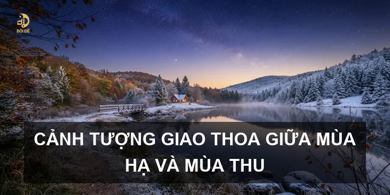 Cảnh tượng giao thoa giữa mùa hạ và mùa thu