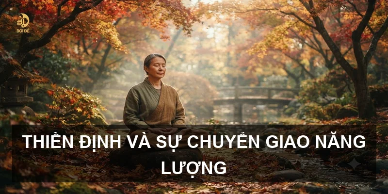 Thiền định và sự chuyển giao năng lượng