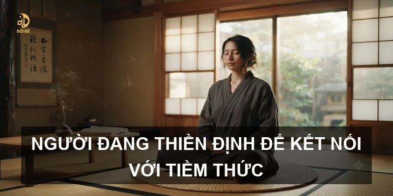 Người đang thiền định để kết nối với tiềm thức