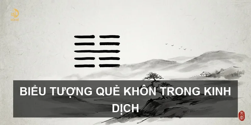 Biểu tượng quẻ Khôn trong Kinh Dịch