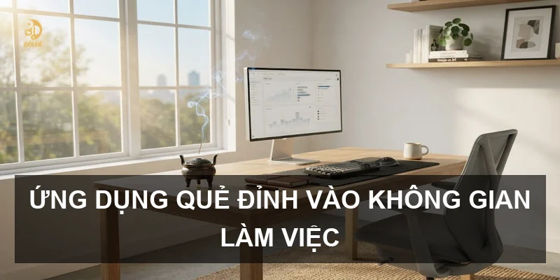 Ứng dụng quẻ Đỉnh vào không gian làm việc