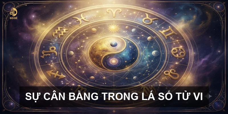 Sự cân bằng trong lá số tử vi