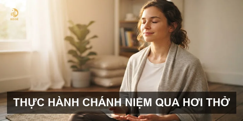 Thực hành chánh niệm qua hơi thở