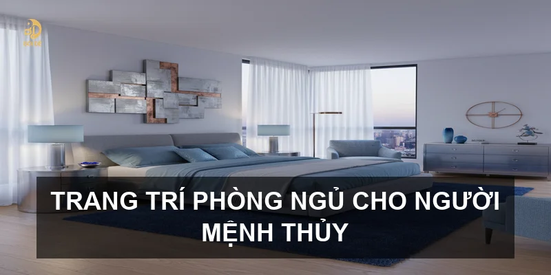 Bí quyết bố trí phong thủy phòng ngủ cho nam Bính Tý 1996 giúp chiêu tài, vượng khí