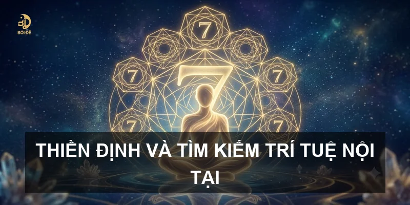 Thiền định và tìm kiếm trí tuệ nội tại