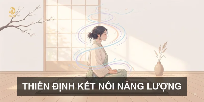 Thiền định kết nối năng lượng