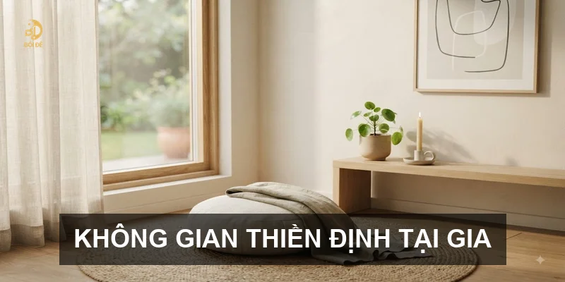 Không gian thiền định tại gia