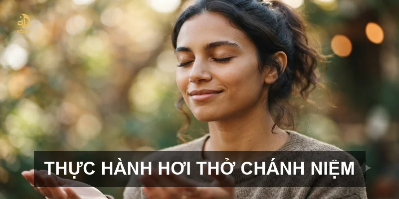 Thực hành hơi thở chánh niệm