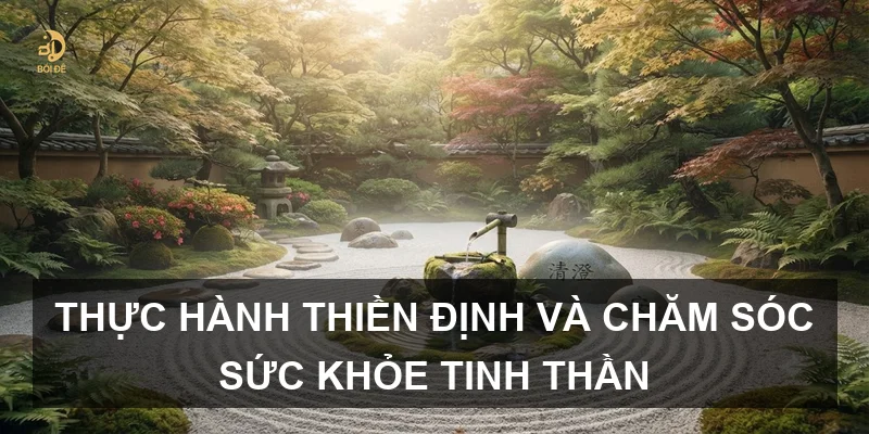 Thực hành thiền định và chăm sóc sức khỏe tinh thần