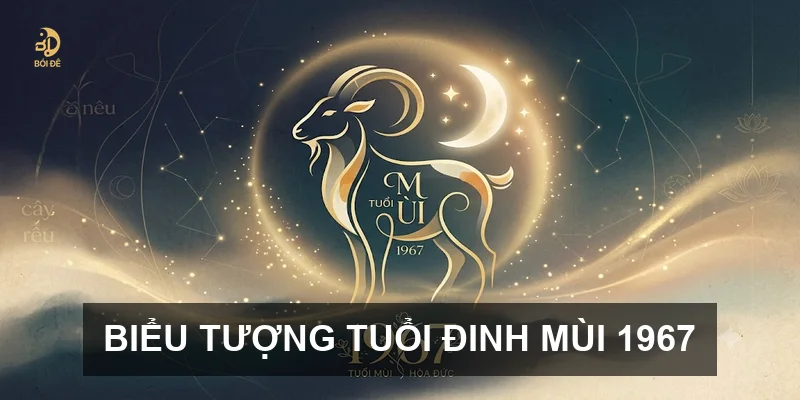 Tử vi tuổi Đinh Mùi 1967 nữ mạng năm 2026: Vận trình chi tiết và cách hóa giải