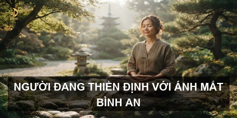Người đang thiền định với ánh mắt bình an